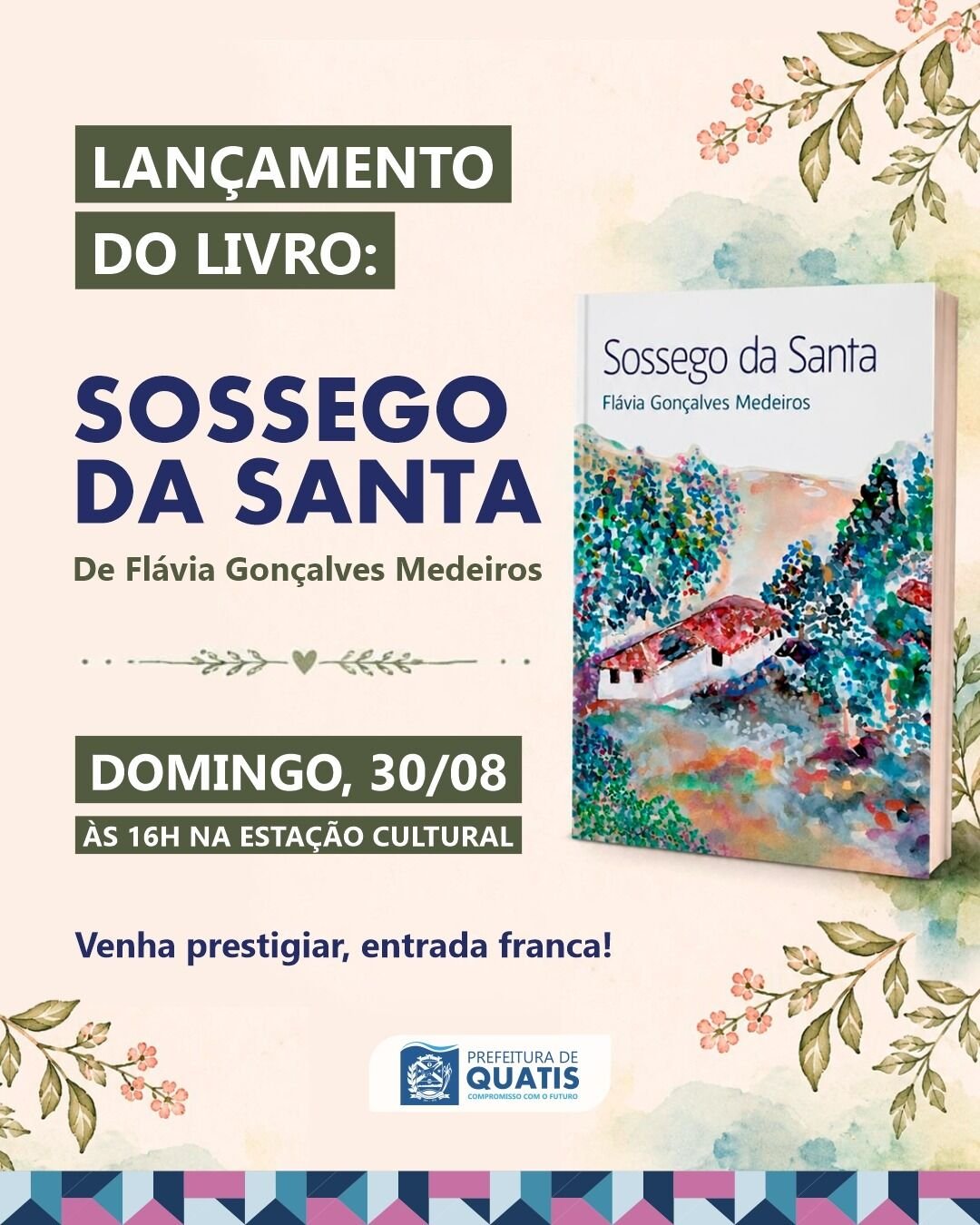 Quatis recebe lançamento do livro “Sossego da Santa” na Estação Cultural